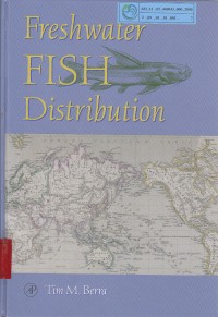 Freshwater fish distribution / Tim M. Berra