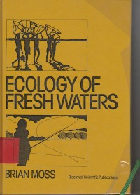 Ecology Of Fresh Waters / Brian Moss