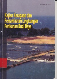 Kajian Keragaan dan Pemanfaatan Lingkungan Perikanan Budidaya