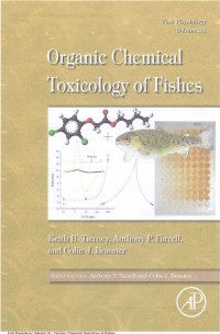 Organic chemical toxicology of fishes