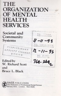 The organization of mental health services : Societal and Community System / Richard Scott, Bruce Black